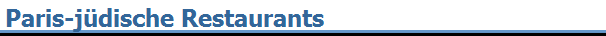 Paris-j�dische Restaurants